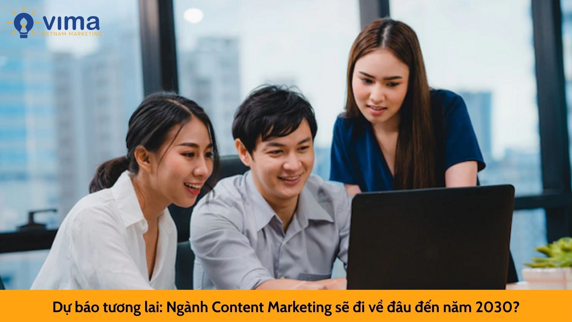 Dự báo tương lai: Ngành Content Marketing sẽ đi về đâu đến năm 2030?